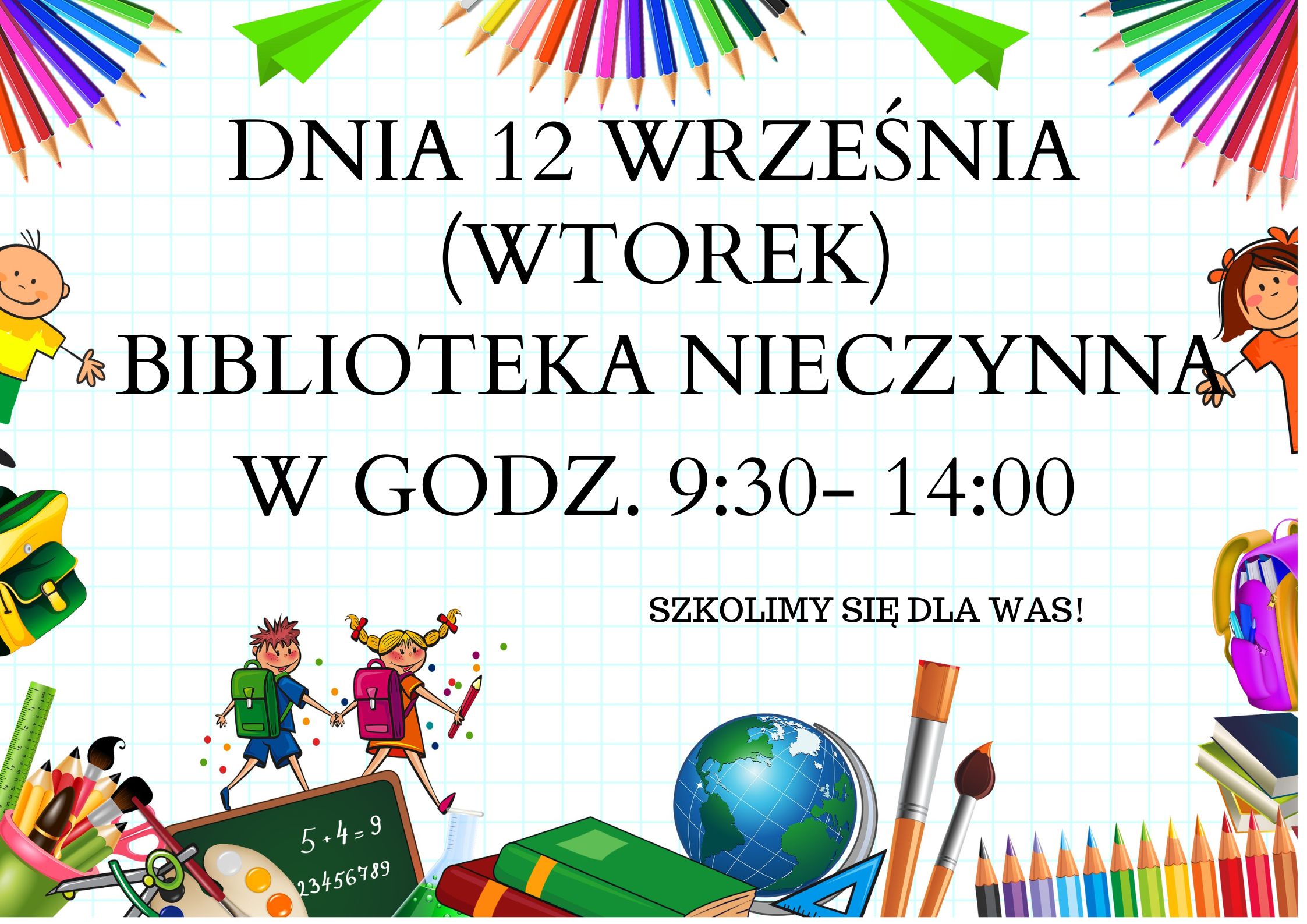 informacja na plakacie iż biblioteka nieczynna od 9:30 do 14:00 12 września