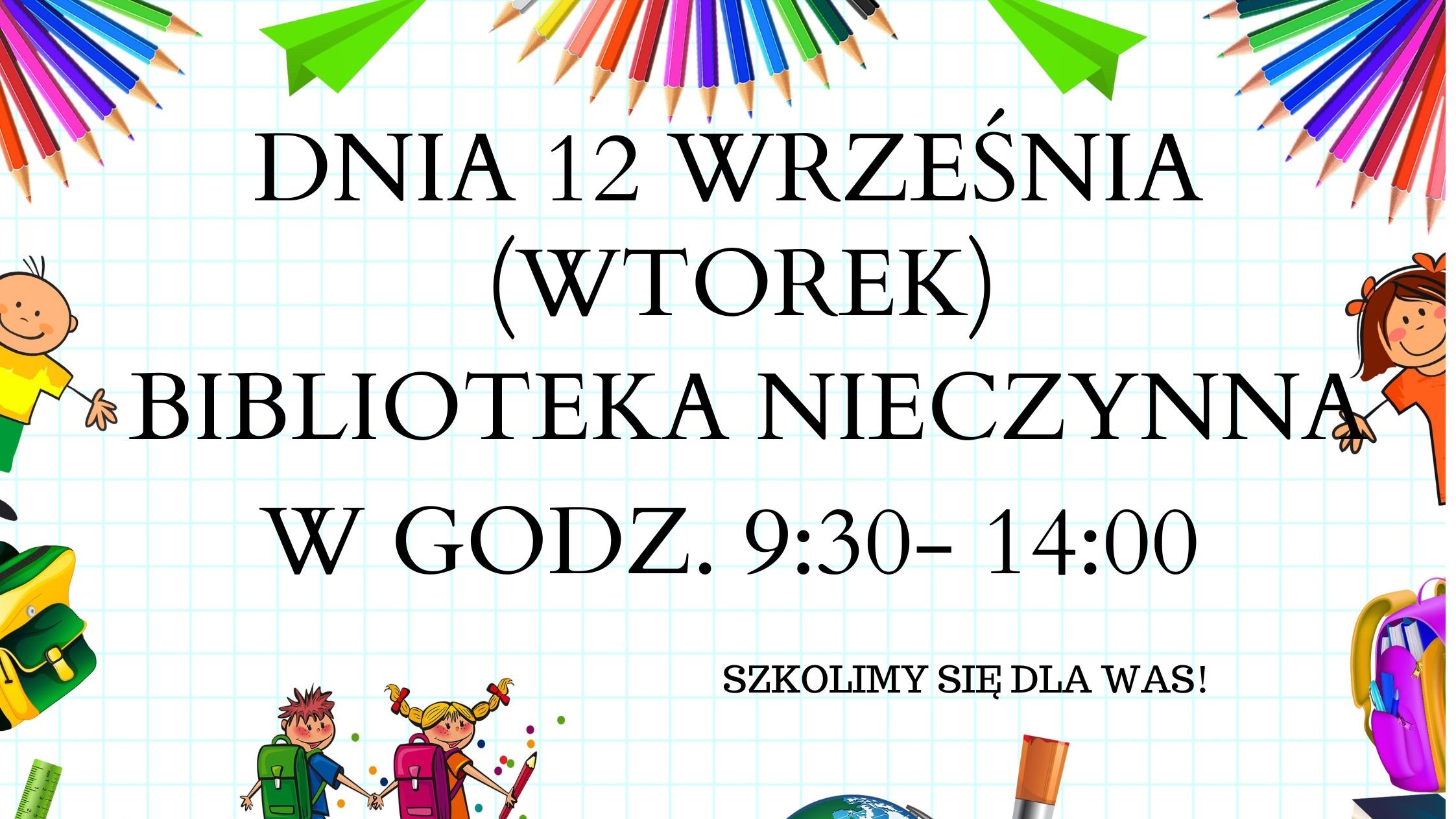 informacja na plakacie iż biblioteka nieczynna od 9:30 do 14:00 12 września