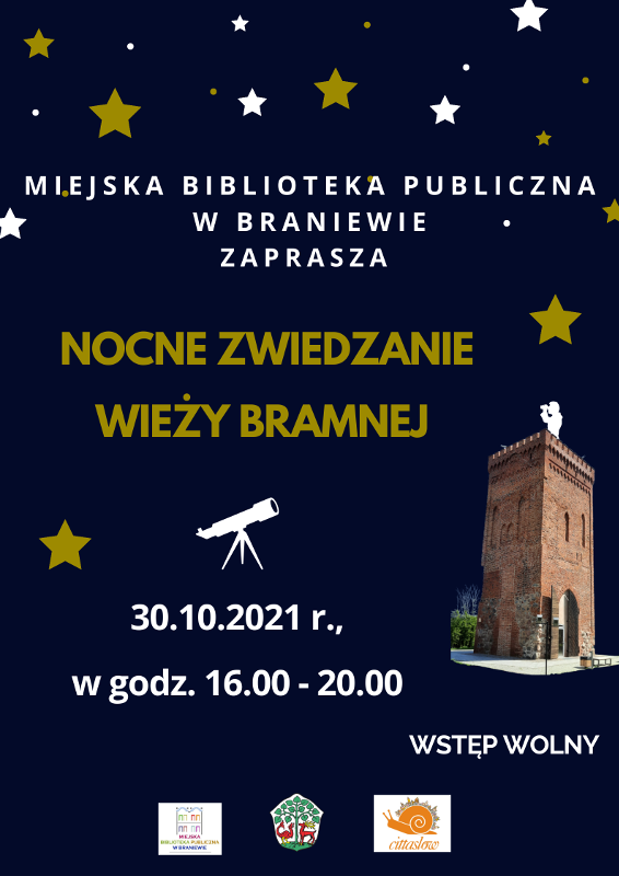Plakat wydarzenia informujący o nocnym zwiedzaniu Wieży, które odbedzie się 30 października 2021 w godzinach 16.00 -20.00 przy ulicy Zamkowej 