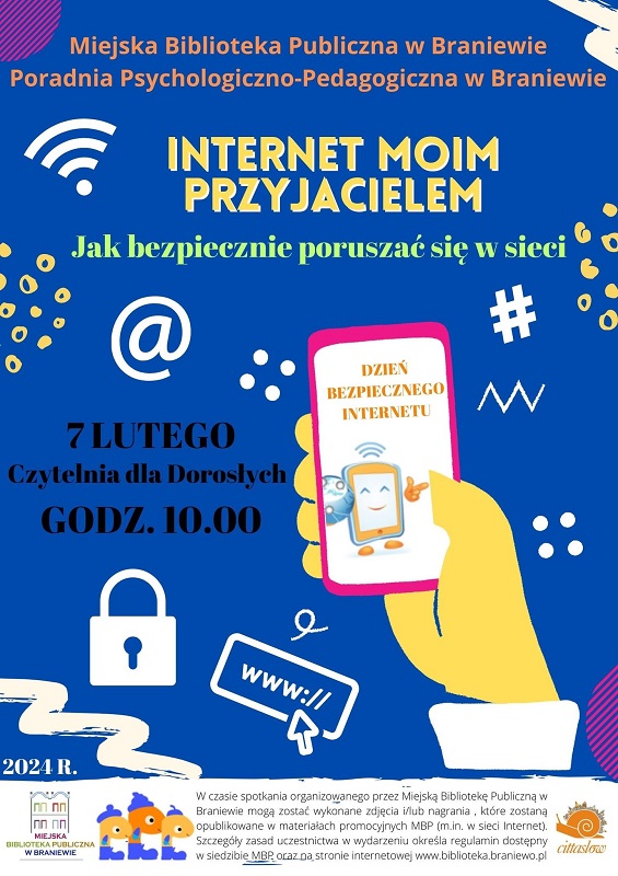 plakat informujący o spotkaniu organizowanym przez biblioteke i poradnię psychologiczno-pedagogiczną w Braniewie z okazji Dnia Bezpiecznego Internetu. 