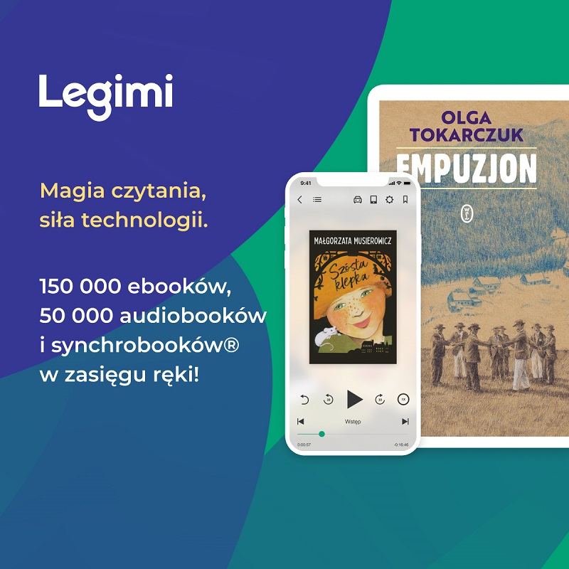 grafika przedstawia okładki dwóch książek, Empuzjon Olgi Tokarczuk i Szósta Klepka Małgorzaty Musierowicz dostępnych w aplikacji Legimi
