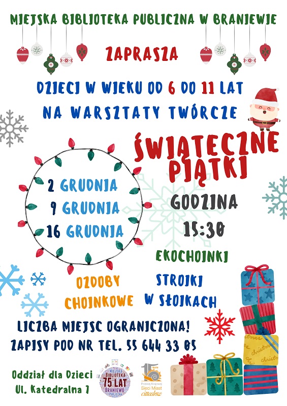Plakat informujący o zajęciach pod nazwą świąteczne piątki, dla dzieci w wieku 6-11 lat. 